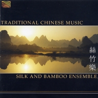 The Silk and Bamboo Ensemble - Traditional Chinese Music
